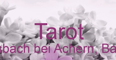 Tarot Sasbach bei Achern, Baden | Top-Experten für Kartenlegen, Wahrsagen, Hellsehen, Zukunftsdeutung.